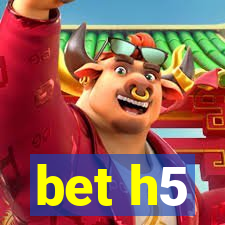 bet h5